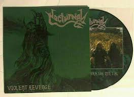 Nocturnal Violent Revenge Pic LP w/LP Sleeve LP - Click Image to Close