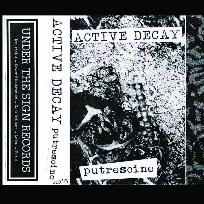 Active Decay - Putrescine - Click Image to Close